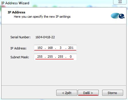 8. Otevře se dialogové okno 9. Vybereme naše zařízení a klikneme na Další 10. Nastavíme IP Adresu a Masku podsítě routeru, pro naši vzorovou úlohu zvolíme: IP Address: 192.168.3.201 Subnet Mask: 255.