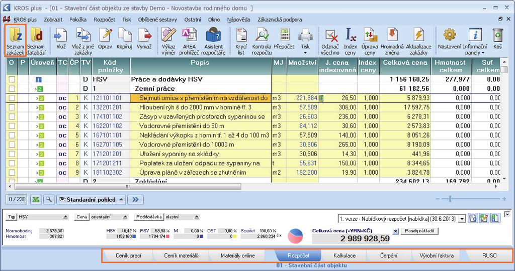 Pohled na otevřený rozpočet Z otevřeného rozpočtu zakázky se pomocí záložek ve spodní části okna můžete přepnout také do: - Databází programu: - Cenové soustavy ÚRS: Ceníku prací, Ceníku materiálů,