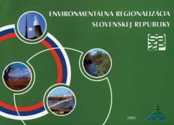 ľudí a aby sa neohrozili ďalšie živé organizmy a ostatné zložky životného prostredia. zákona č. 7/ 992 Zb. o životnom prostredí ENVIRONMENTÁLNA REGIONALIZÁCIA SR A ZAŤAŽENÉ OBLASTI!