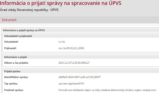 Po odoslaní formulára vám do elektronickej schránky fyzickej osoby príde informácia o prijatí vášho podania na spracovanie ústredným portálom (Obr. 3).