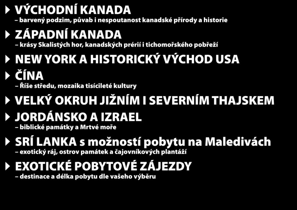 prérií i tichomořského pobřeží NEW YORK A HISTORICKÝ VÝCHOD USA ČÍNA Říše