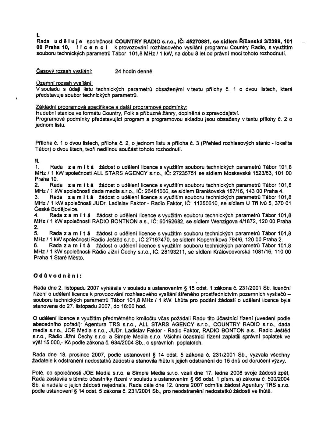 I. Rada uděluje spol
