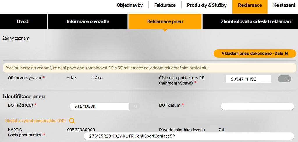 Reklamace Vytvoření reklamace náhradní výbavy (RE) - Reklamace pneu.