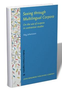 V monolingválních korpusech můžeme studovat formu a formální struktury, ale význam je přístupný mnohem méně. Jednou z výhod multilingválních korpusů je to, že umožňují vidět význam skrze překlad.