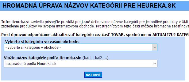 To neplatí pre podkategórie vybranej kategórie. Export XML feedu pre Heureka.sk s kategóriami zodpovedajúcimi kategóriám Heureka.