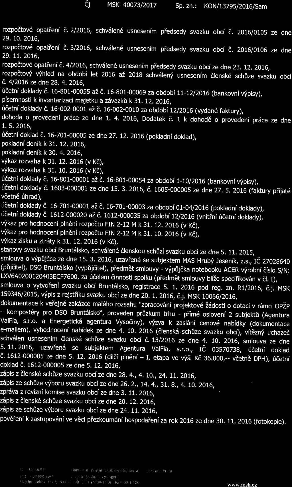 2016, rozpodtoui rnihled na obdobi let 2016 ai zotg schv5len'f usnesenim dlensk6 sch&ze svazku obci t.412016 ze dner 28.4.20L6, fdetni doklady d.