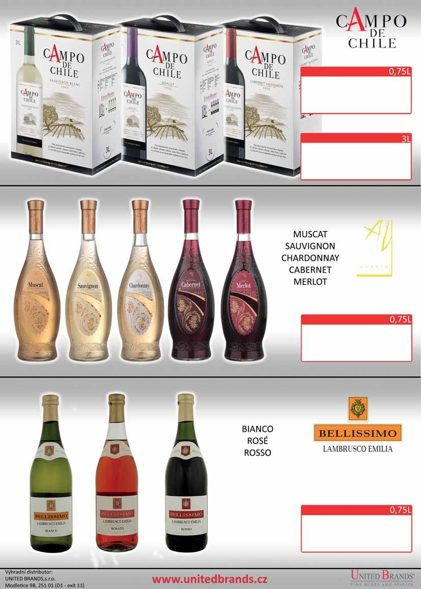 Sauvignon Blanc, Merlot, Cabernet Sauvignon 4 x 3 l 42,89 Kč 51,90 s DPH Chardonnay,