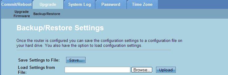 Zálohování/obnova nastavení Stránka Backup/Restore Settings (Nastavení zálohován/obnovení) umožňuje zálohovat nebo uložit konfigurační nastavení do souboru v upřednostňovaném umístění a obnovit