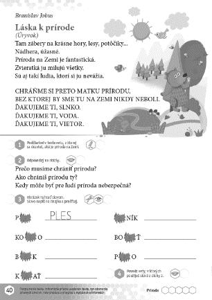 Príroda Láska k prírode (Branislav Jobus) Čítanka k Šlabikáru LIPKA, strana 40 Návrh prípravy na vyučovaciu hodinu 180 (http://www.aitec.sk/assetsd/files/navrhy-priprav-citanka-lipka-str-1-64_692_sk.