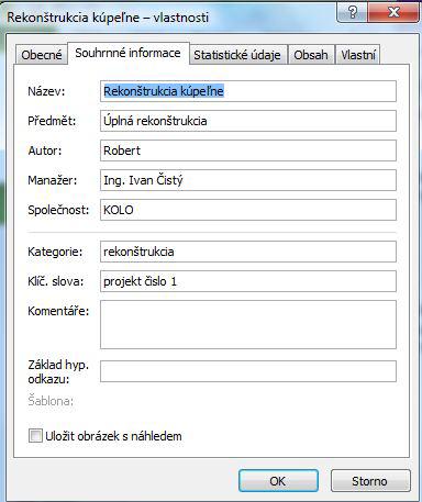 Všetky tieto informácie zadané v okne VLASTNOSTI sú uložené v rámci súboru projektu. Okno má 5 záložiek: OBECNÉ zobrazuje informácie o mene a uložení súboru.