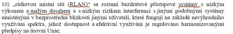 Provozní určení RLAN Definice RLAN podle TSM, čl. 2: Ustanovení TSM k WiFi (RLAN) uvedena v oddílu 1 (čl. 14, 15).