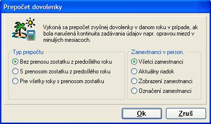146 OLYMP MZDY A PERSONALISTIKA TIP: Prepočet dovolenky neodporúčame spúšťať v prípade, ak ste zamestnancom zadali nárok na dovolenku voľbou ručne zadané (evidencia Personalistika záložka Mzdové
