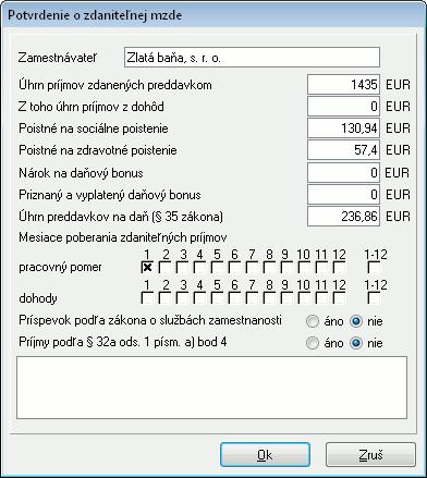 161 4 SPRACOVANIE PERSONÁLNEJ A MZDOVEJ AGENDY 161 Do riadku 14 program uvedie úhrnnú sumu preddavkov na daň. Túto sumu program Olymp preberie z vypočítaných výplat v zdaňovacom období.