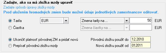 5 HROMADNÉ FUNKCIE 173 PRÍKLAD: Ako je uvedené na obrázku, chcete zmeniť každú zložku mzdy 210_mesačná odmena, ktorá je platná v aktuálnom mesiaci, má zadanú v tarife sumu od 100 do 200 eur a zároveň