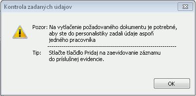 200 OLYMP MZDY A PERSONALISTIKA Ak ste si pre tlač dokumentu zvolili obrazovku (v časti Výstupné zariadenie), tak sa po potvrdení tlače dokument najskôr zobrazí na obrazovke, kde môžete vizuálne