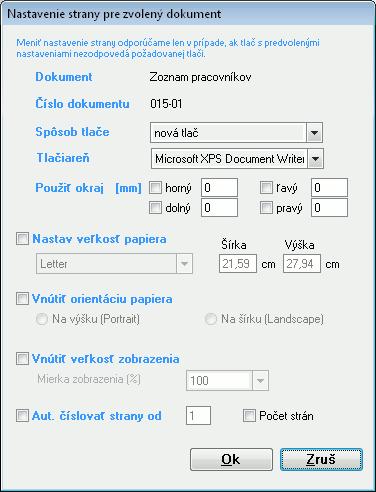 7 TLAČ DOKUMENTOV 207 Ďalej môžete Nastaviť veľkosť papiera, prípadne zvoliť vlastnú veľkosť (po výbere príslušnej voľby z rozbaľovacieho zoznamu zadáte rozmery do polí Šírka a Výška), Vnútiť