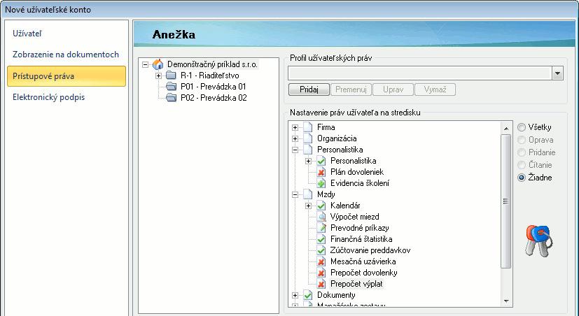 62 OLYMP MZDY A PERSONALISTIKA Štandardne sú pri vytvorení nového konta všetky funkcie prístupné. Zadávať, resp. meniť práva môže iba správca.