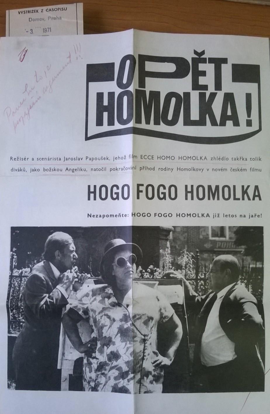 Rozpočet Ecce homo Homolka Hogo fogo Homolka