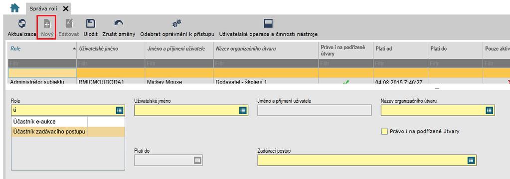 Obrázek 1 Umístění Správy organizace Na tomto formuláři klikněte na tlačítko Nový a vyplňte všechny povinné (žluté) pole.