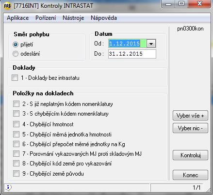 klikneme na tlačítko: - tabulku Změněné data číselníků potvrdíme - Upozornění: Aktualizace číselníků proběhla v pořádku Doporučení: Aktualizaci