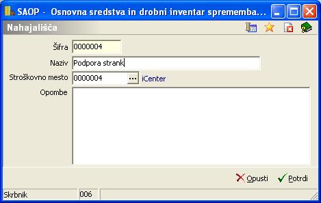 1. ŠIFRANTI OSD 1.1 Nahajališča Namen šifranta je vnos nahajališč osnovnih sredstev in drobnega inventarja. Posameznemu nahajališču lahko določimo, kateremu stroškovnemu mestu pripada.