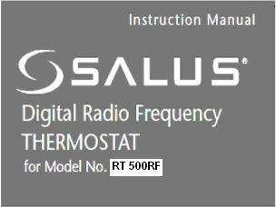 Návod na použitie pre bezdrôtový digitálny rádiofrekvenčný termostat SALUS, model RT500RF Telefón: Predajné oddelenie: +421 944 451 862 +421 2 4552 7104 Thermo-control SK s.r.o. Svornosti 43, 821 06 Bratislava, Slovensko Distribútor pre ČR a Slovensko Webové stránky: www.