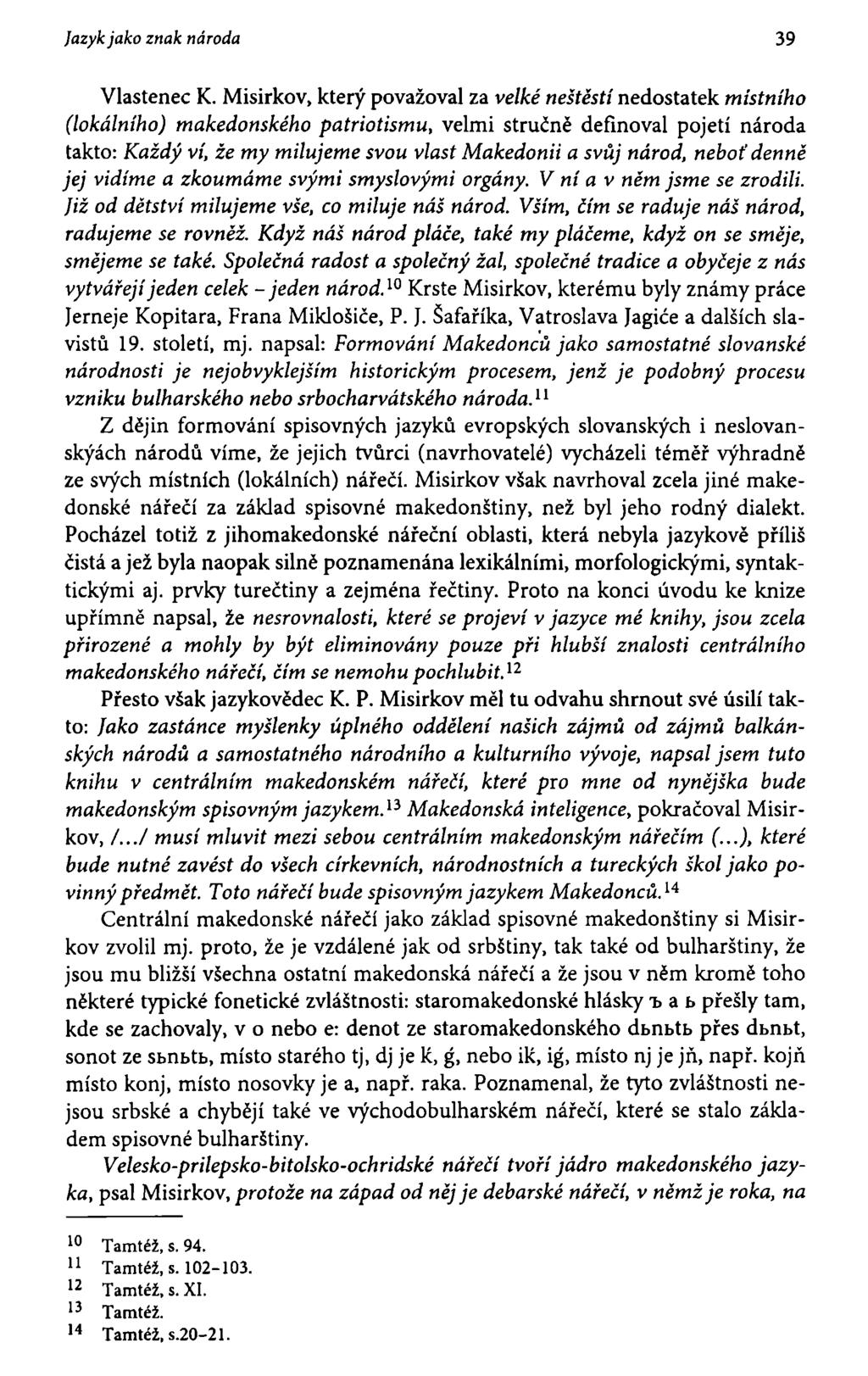 Jazyk jako znak národa 39 Vlastenec K.