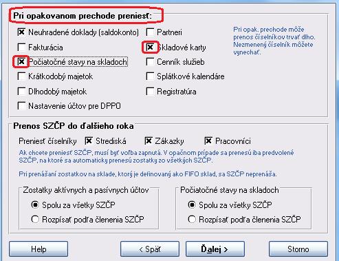 Opakovaný prechod do ďalšieho roka Prechod je možné vykonať aj opakovane, a to predovšetkým z dôvodu, že je potrebné pracovať (napr. vystavovať faktúry,.