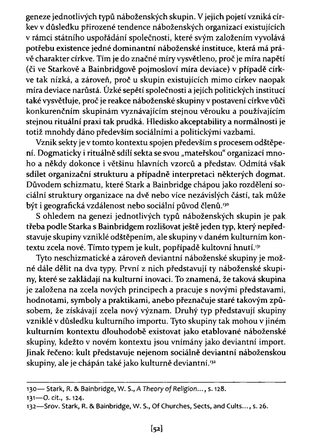geneze jednotlivých typů náboženských skupin.