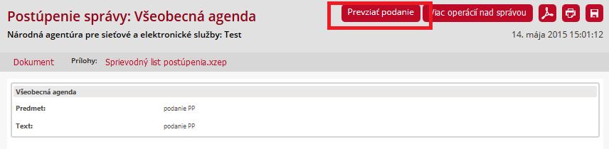 správy: názov podania, ktoré potvrdíte tlačidlom Prevziať podanie (Obr. 9).