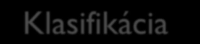Klasifikácia