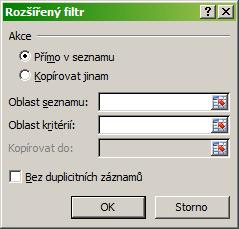 je-li v oblasti povolených hodnot nějaká buňka prázdná, splní podmínku libovolná buňka filtrované oblasti.