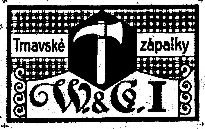 povolena výroba se zpětnou platností; povolení jim bylo uděleno v Budapešti s podmínkou, že na zboží bude uvedeno kromě názvu Zápalkáreň také maďarský výrobok - obojí samozřejmě především v