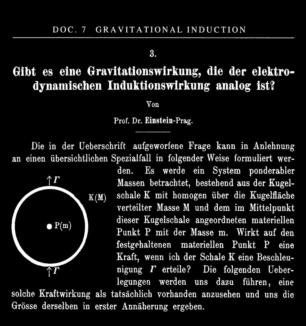 162 Dny Ernsta Macha Obr. 2 Einsteinova první práce matematicky popisující strhávání inerciálního systému v centru hmotné slupky urychlované směrem vzhůru, sepsaná v Praze.