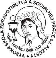 VYSOKÁ ŠKOLA ZDRAVOTNÍCTVA A SOCIÁLNEJ PR