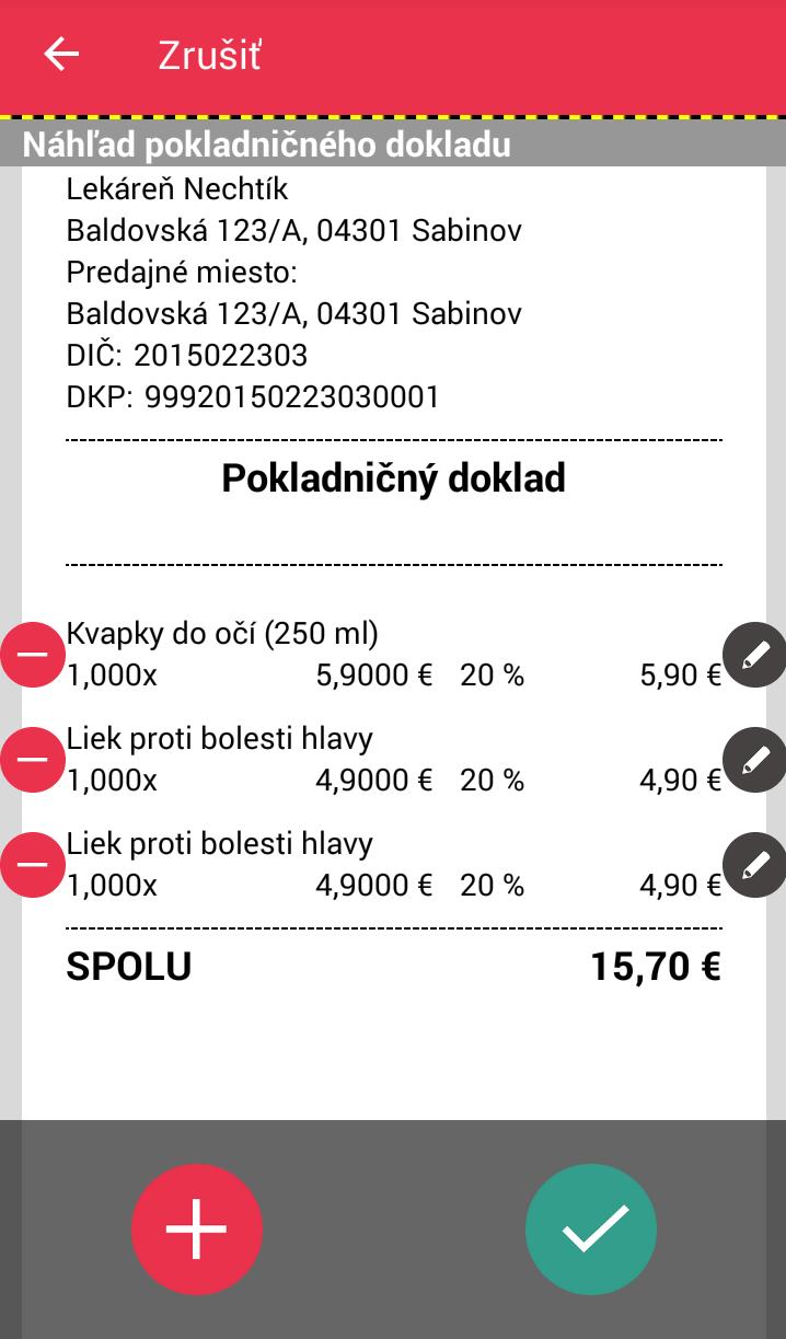 Strana 35 / 93 Obrázok 20: Náhľad pokladničného dokladu s možnosťami úprav a s možnosťou tlače Tlačidlom vie podnikateľ spätne vymazať ktorúkoľvek položku z náhľadu pokladničného dokladu,