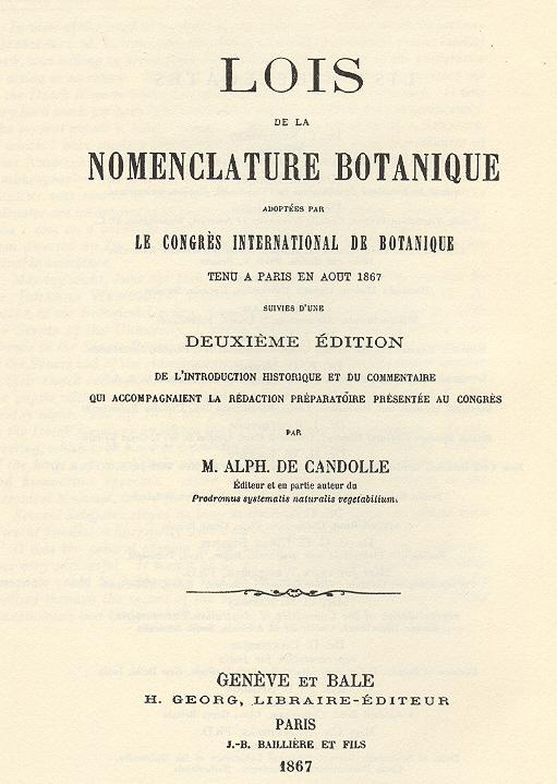 1867 pověřil botanický kongres komisi devíti v čele s Alphonsem De
