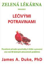 Doktor Duke popsal každou potravinu z hlediska jejího posouzení podle dostupných vědeckých studií i neofi ciálních zpráv.