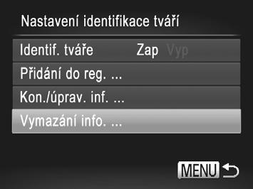 Použití identifikace tváře Vyberte informace o tváři, které chcete vymazat.