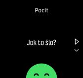 Otázku můžete také přeskočit stisknutím prostředního tlačítka a místo toho zaznamenat pocit později úpravou Move v systému Suunto Movescount.