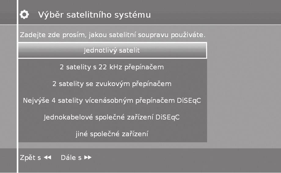 Nastavení možností příjmu DVB-C Pokud jste při výběru antény nevybrali anténu DVB-C, pokračuje dle pokynů v části Nastavení možností příjmu DVB-S níže.