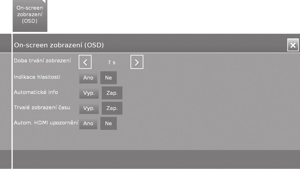 4 Stiskem tlačítek / vyberte možnost Další a poté stiskněte tlačítko OK. 5 Stiskem tlačítek / vyberte možnost Nabídky na obrazovce a poté stiskem tlačítka OK otevřete nastavení.