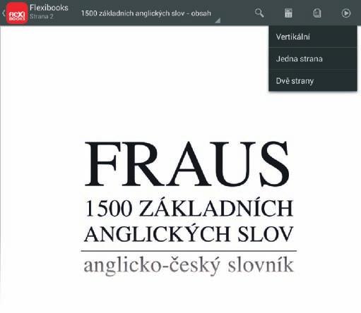 b) Mód zobrazení: Vertikální přizpůsobení výšky strany svislé ose displaye; Jedna strana celostranné zobrazení jedné strany; Dvě strany celostranné zobrazení dvojstrany.