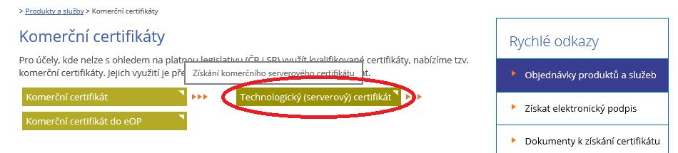 Stiskněte tlačítko Technologický (serverový) certifikát. Stiskněte tlačítko Vytvořit žádost.