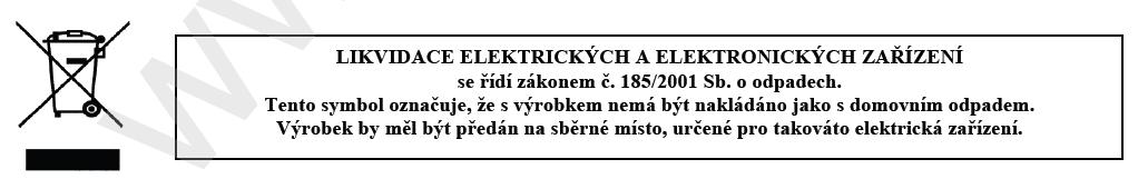 Dovozce garantuje, že toto zařízení je prosto konstrukčních, výrobních a materiálových vad a za normálních provozních podmínek a v souladu s podmínkami obsaženými v tomto návodu k použití dodaném se