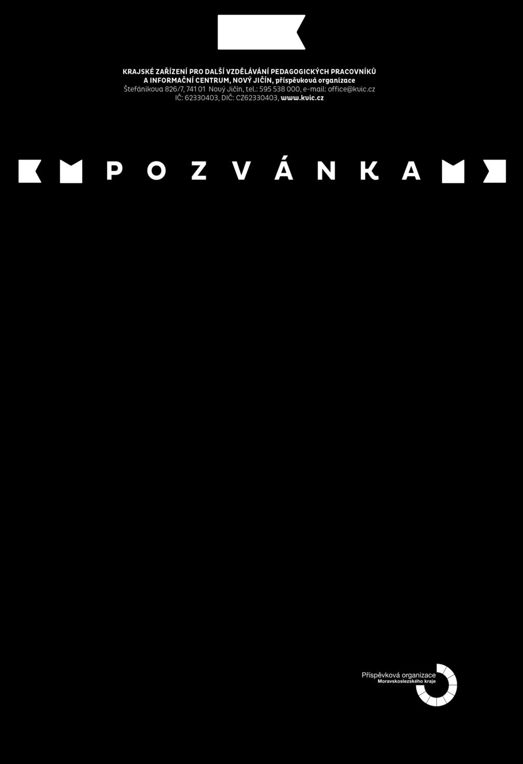 Dovolujeme si Vás pozvat Odborná konference pro vedoucí stravovacích provozů PO MSK lektorský tým (nutriční terapeutky, pracovnice KHS, ČŠI, MŠMT, KÚ MSK) č. akce 1099901756 čtvrtek 26.