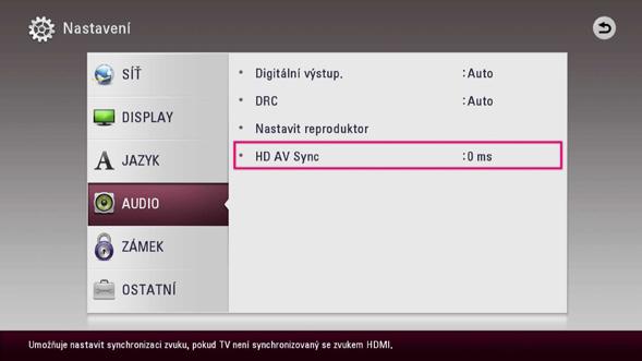 Pokud se tak děje, můžete rozdíl vyrovnat nastavením zpoždění zvuku tak, že zvuk čeká na příslušný obraz: tato funkce se nazývá HD AV Sync.