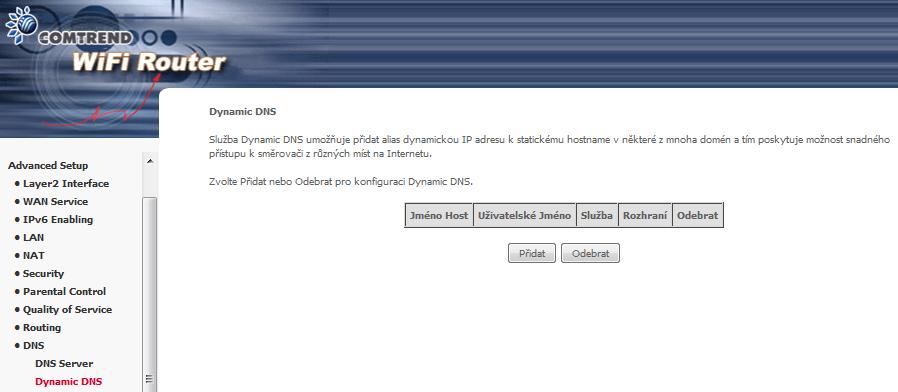 Klikněte na Přidat a nastavte Dynamic DNS. Konfiguraci dokončete stisknutím Uložit/Použít. Popis polí uvádíme v následující tabulce.