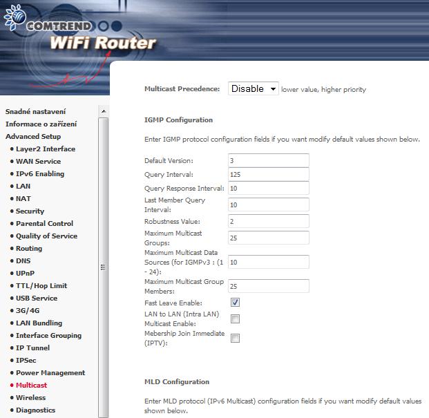 6.20 Multicasts - Vícesměrové vysílání Vyplňte pole konfigurace nového protokolu IGMP, pokud si přejete upravit příslušné výchozí hodnoty.