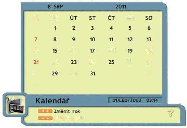 Doplňky Obsahuje položku kalendář. Podmíněný přístup Zobrazení informací o čtečce a její nastavení. Seznam kanálů Stiskem tlačítka OK v režimu zobrazení vybraného kanálu vyvoláte seznam kanálů.